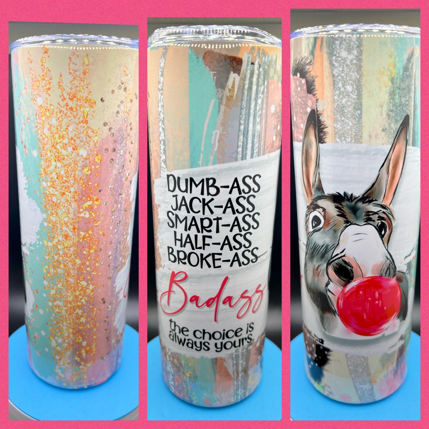 Badass Donkey - Handmade Tumbler