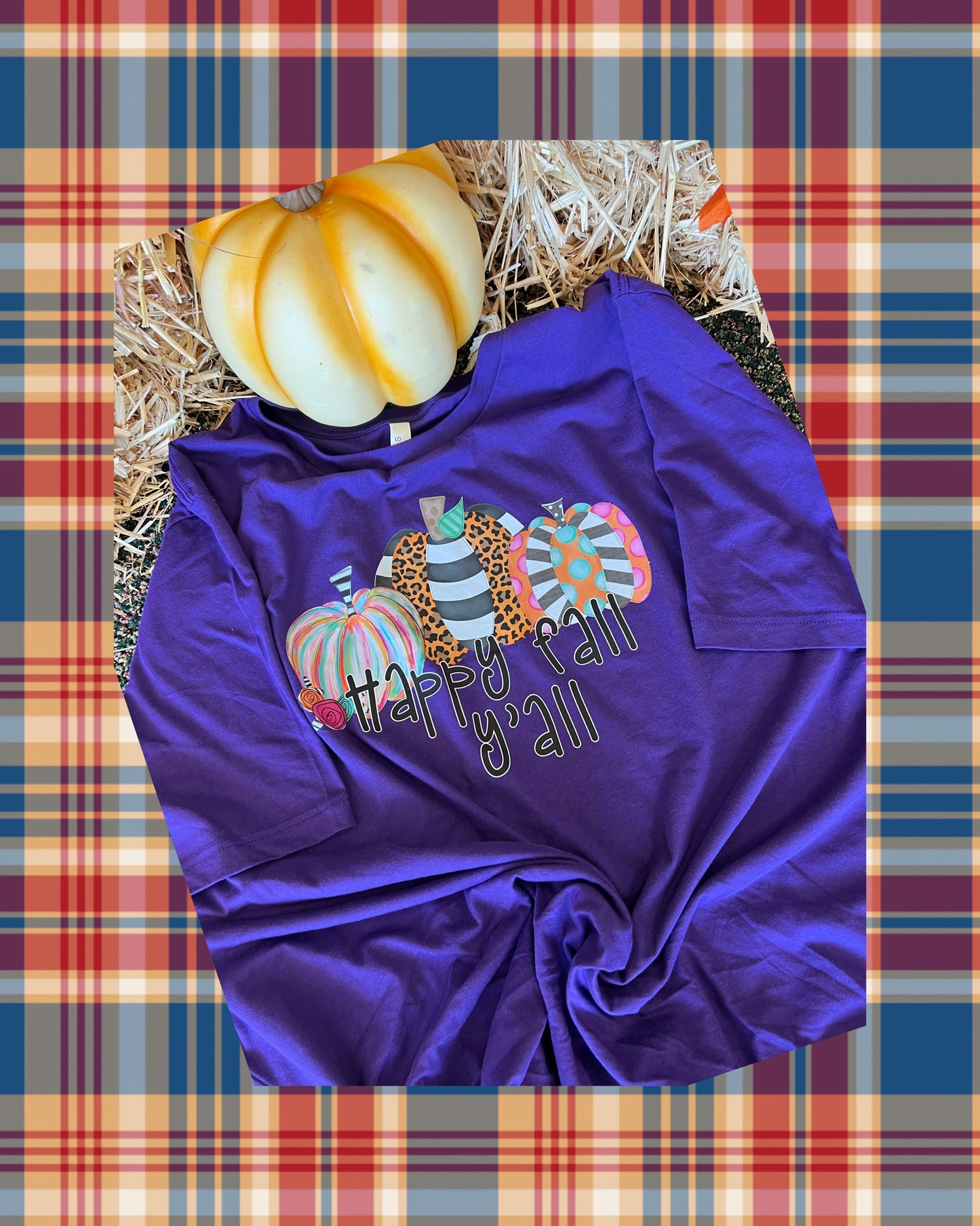 Bright Happy Fall Y’all  - T-Shirt