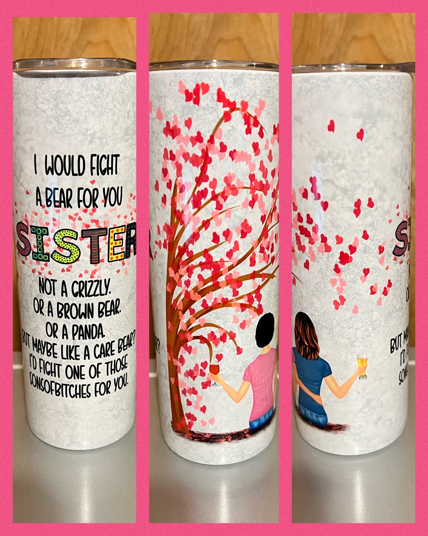 Sister - Handmade Tumbler